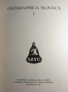 Geographica Slovaca 1949 - Hromádkov sborník I.