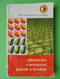 Pěstování a zužitkování jablek a hrušek