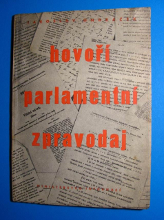 Hovoří parlamentní zpravodaj 1948