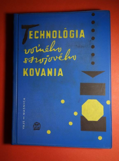 Technológia volného strojového kovania