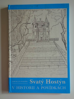 Svatý Hostýn v historii a povídkách