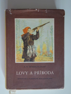 Lovy a příroda, Myslivecké a přírodopisné črty