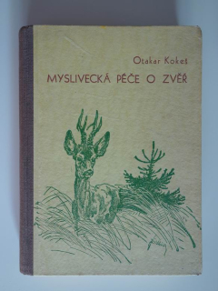 Myslivecká péče o zvěř