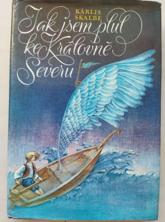 Jak jsem plul ke královně Severu