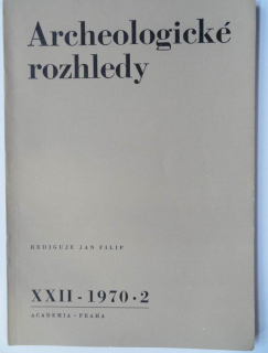 Archeologické rozhledy - XXII - 1970 * 2