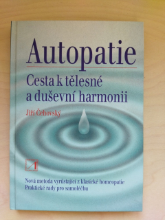 Autopatie, cesta k tělesné a duševní harmonii