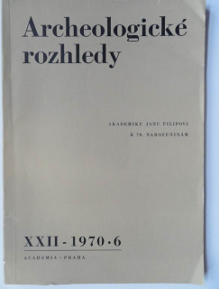 Archeologické rozhledy - XXII - 1970 * 6