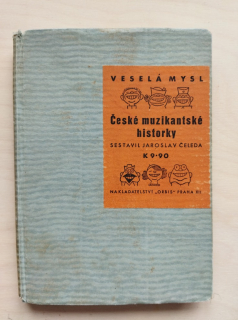 Veselá mysl, České muzkantské historky