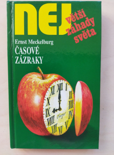 Největší záhady světa - časové zázraky