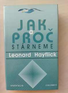 Jak a proč stárneme