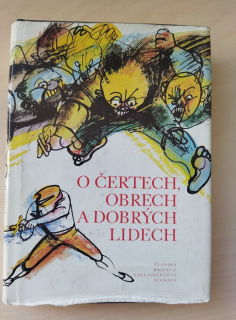 O čertech, obrech a dobrých lidech 