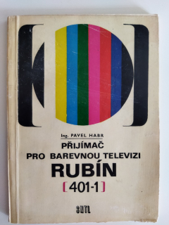 Přijímač pro barevnou televizi Rubín