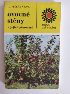 Ovocné stěny a jejich pěstování 