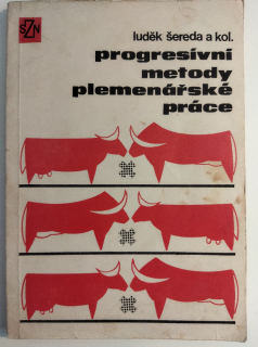 Progresívní metody plemenářské práce