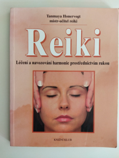 Reiki, léčení a navozování harmonie prostřednictvím rukou