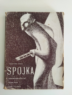 Spojka, Dobrodružství českých partyzánů