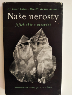 Naše nerosty, jejich sběr a určování