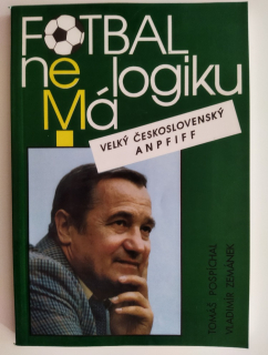 Fotbal nemá logiku, velký československý Anpfiff