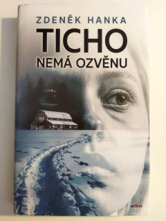 Ticho nemá ozvěnu