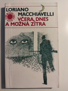 Včera, dnes a možná zítra