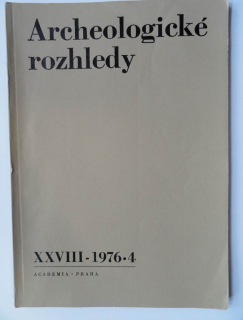 Archeologické rozhledy - XXVIII - 1976 * 4