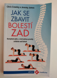Jak se zbavit bolestí zad