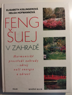 Feng Šuej v zahradě