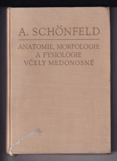 Anatomie, morfologie a fysiologie včely medonosné