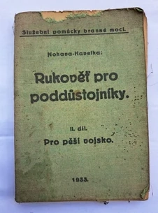 Rukověť pro poddůstojníky II. díl, - Pro pěší vojsko (1933)