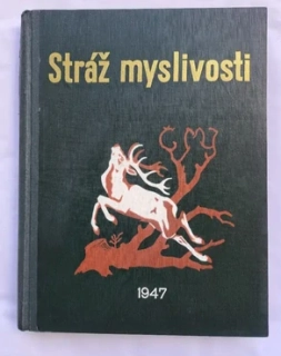 Stráž myslivosti 1947 (XXV. ročník)