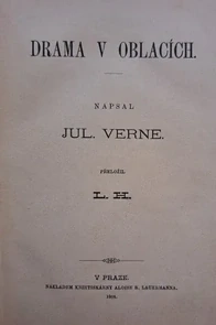 Drama v oblacích + Dvacet tisíc mil pod mořem (1884)