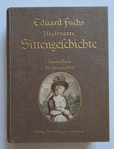 Illustrierte Sittengeschichte - ilustrované mravní dějiny (1910)