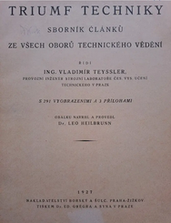 Triumf techniky - sborník článků ze všech oborů technického vědění (1927)