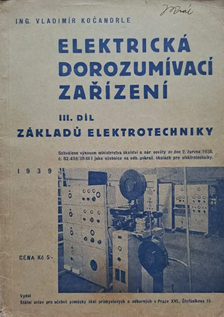 Elektrická dorozumívací zařízení - základy elektrotechniky (1939)