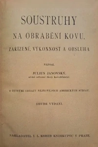 Soustruhy na obrábění kovu, zařízení, výkonnost a obsluha (1923)