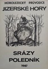 Horolezecký průvodce Jizerské hory Srázy Poledník