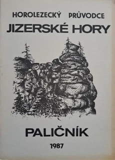 Horolezecký průvodce Jizerské hory Paličník