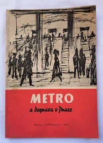 Metro a doprava v Praze. Příspěvek k řešení postupné výstavby podzemní dráhy (1958)