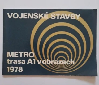 Metro trasa A1 v obrazech