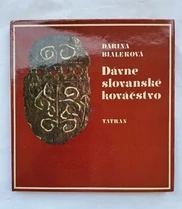Dávne slovanské kováčstvo