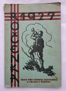 Ročenka školy pro výchovu důstojníků v záloze v Košicích (1927)