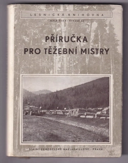 Příručka pro těžební mistry