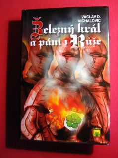 Železný král a páni z Růže