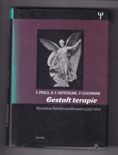 Gestalt terapie vzrušení lidské osobnosti a její růst