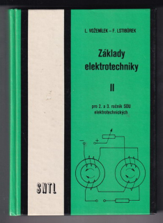 Základy elektrotechniky - pro 2. a 3. ročník SOU elektrotechnických
