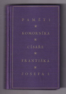 Paměti komorníka císaře Františka Josefa I. (Zachovej nám hospodine--)