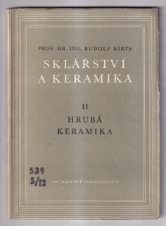 Sklářství a keramika. 2. díl, - Hrubá keramika