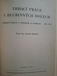Trhací práce v povrchových dolech a lomech (1.+2.+3. díl komplet)