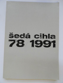 Katalog výstavy, šedá cihla 78/1991