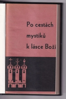 Po cestách mystiků k lásce Boží
